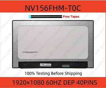 15,6 NV156FHM-T0C Подходит Для NV156FHM T0C EDP 40PIN 60 Гц FHD 1920 *1080 ЖК-экран Для Ноутбука Замена Панели дисплея