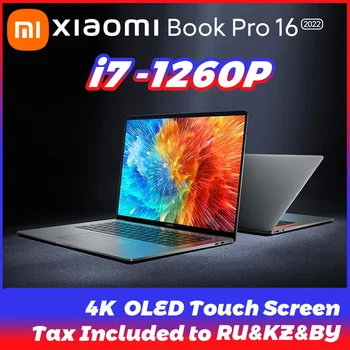 2022 Ноутбук Xiaomi Book Pro 16 с сенсорным экраном 4K OLED Intel Core i7-1260P CPU RTX 2050 GPU 16G LPDDR5 + 512G SSD 16-дюймовый Ноутбук