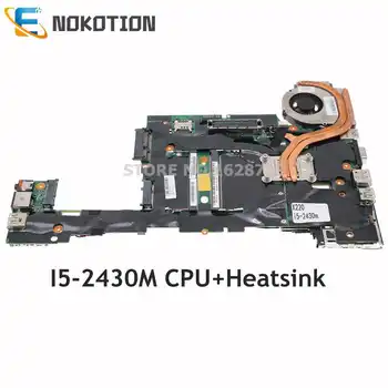 NOKOTION 04W0702 ОСНОВНАЯ ПЛАТА для ноутбука Lenovo ThinkPad X220 Материнская плата I5-2430M CPU DDR3 С вентилятором Радиатора