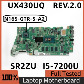 UX430UQ UX430UQ REV.2.0 Материнская плата для ноутбука Asus Материнская плата N16S-GTR-S-A2 8 ГБ С процессором SR2ZU I5-7200U 100% Полностью протестирована Хорошо