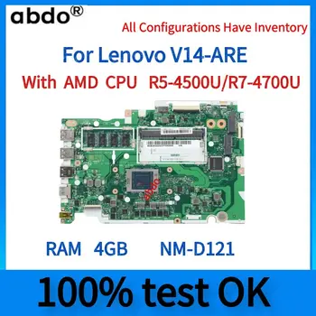 Для Lenovo V14-Материнская плата ноутбука ARE с оперативной памятью R5-4500U R7-4700U 4G.NM-D121.100% Полностью протестирована