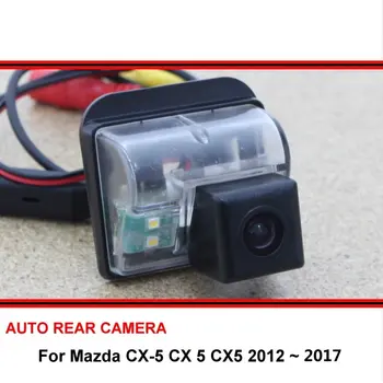 Для Mazda CX-5 CX 5 CX5 2012 ~ 2017 Камера заднего Вида Камера заднего Вида Автомобильная Резервная Камера HD CCD Ночного Видения Автомобильная Камера