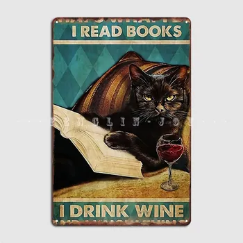 Кот, Это то, чем я занимаюсь, Я читаю книги, Пью вино, И я кое-что знаю, Металлические таблички с надписями, Оловянный плакат с печатью паба в Гараже