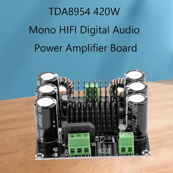 Плата усилителя мощности TDA8954 Мощностью 420 Вт Высокомощная плата Моноусилителя с ядром TDA8954TH в режиме BTL С Большой индуктивностью Магнитного кольца